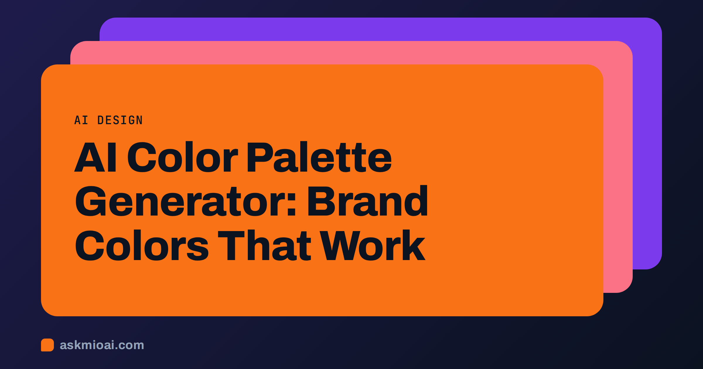 AI color palette generator guide cover with layered cards in orange, coral and violet brand colors