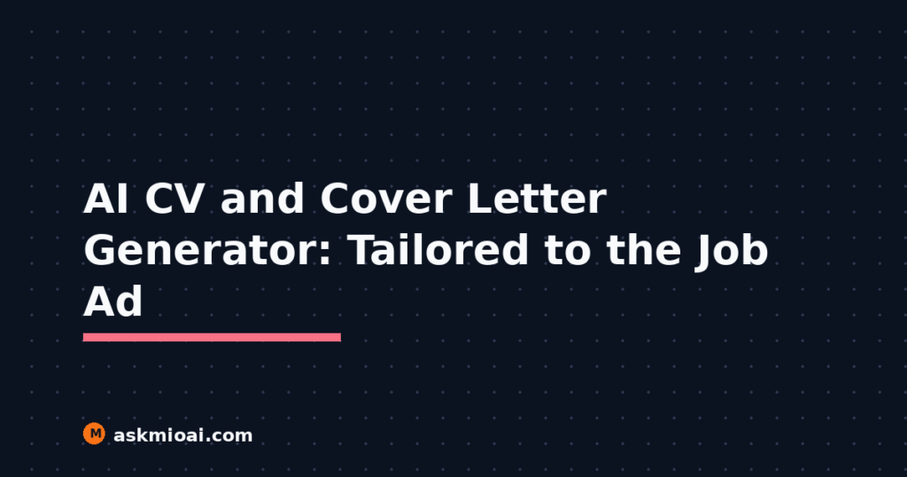 AI CV generator tailoring a resume and cover letter to a job ad