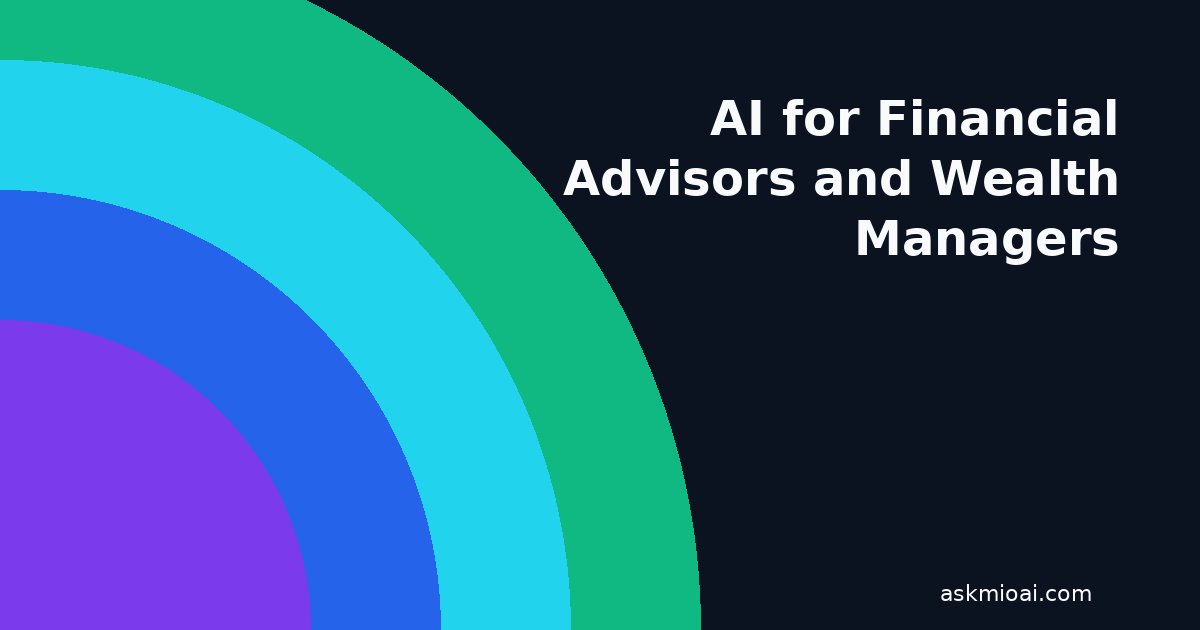 AI for financial advisors and wealth managers use cases