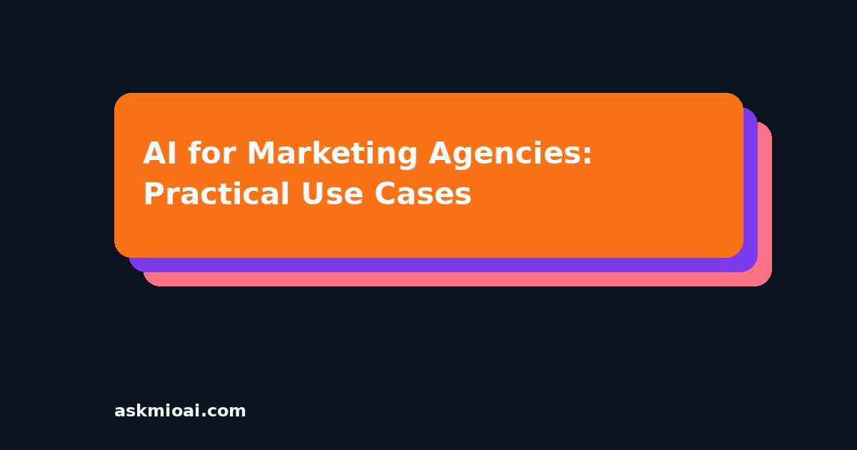 AI for marketing agencies practical use cases graphic