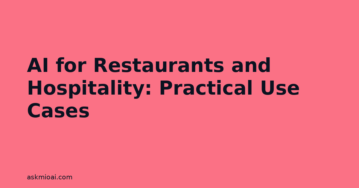 AI for restaurants and hospitality practical use cases