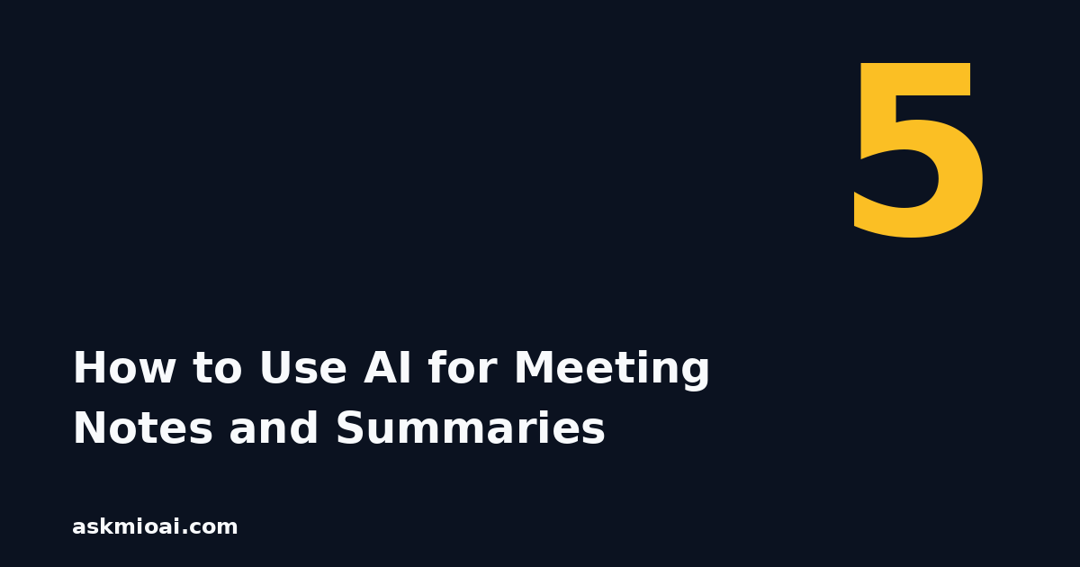 How to use AI for meeting notes and summaries graphic