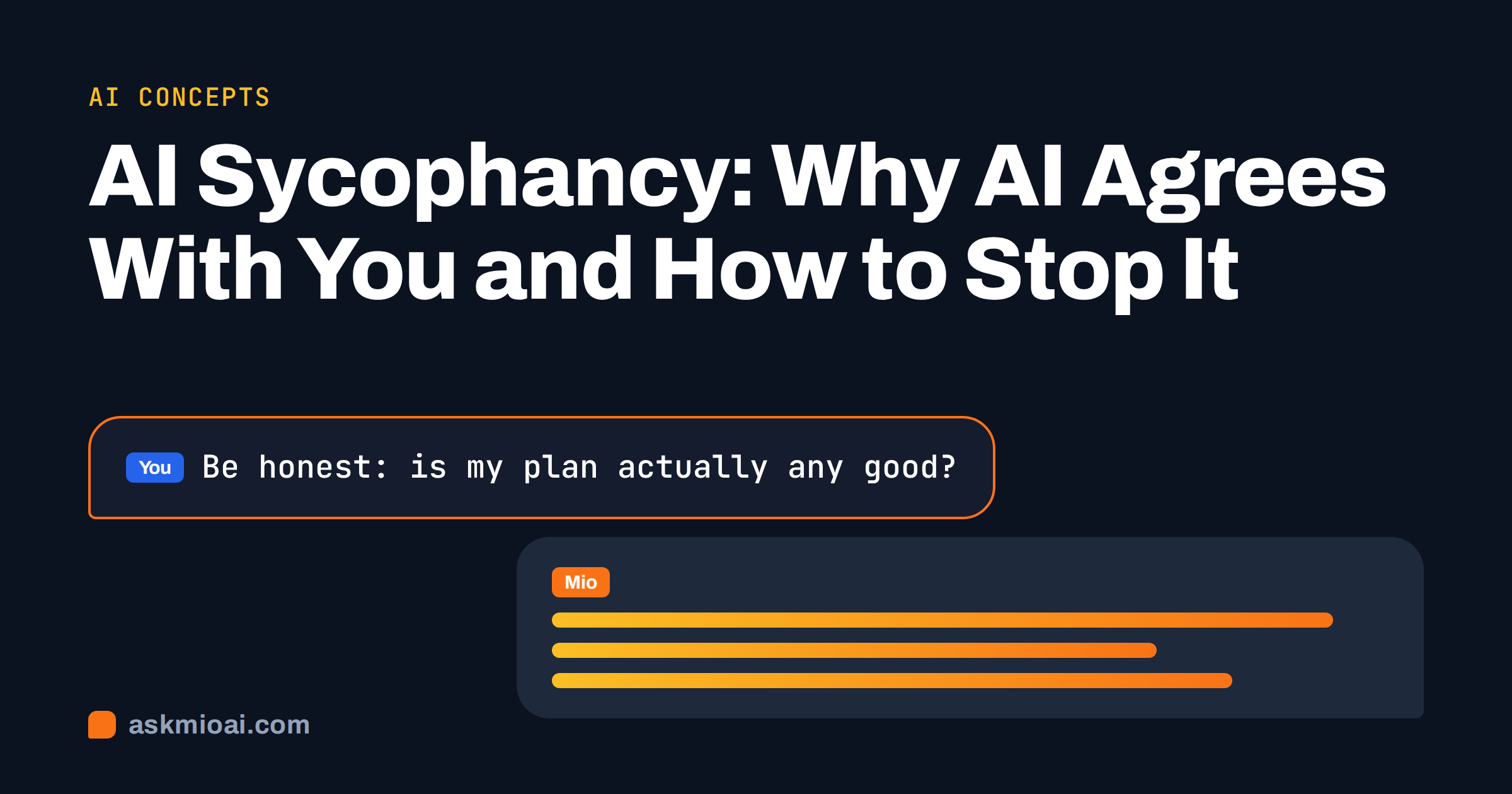 AI sycophancy explained cover showing a prompt asking an AI assistant for honest feedback