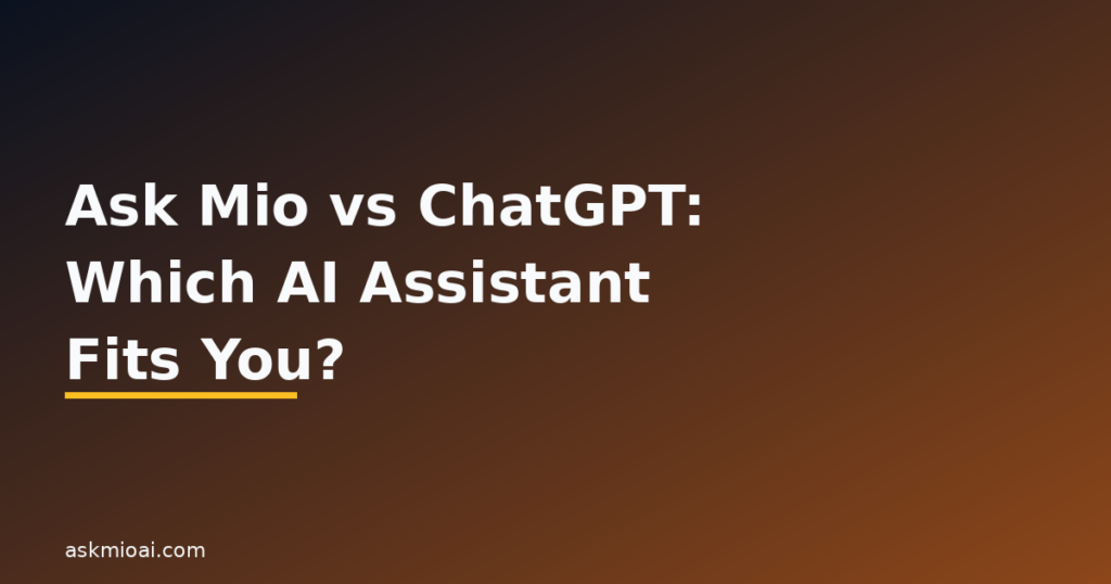 Ask Mio vs ChatGPT: Which AI Assistant Fits You? - ask mio vs chatgpt illustration
