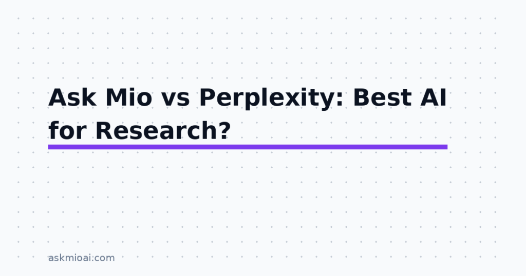 Ask Mio vs Perplexity: Best AI for Research? - ask mio vs perplexity illustration