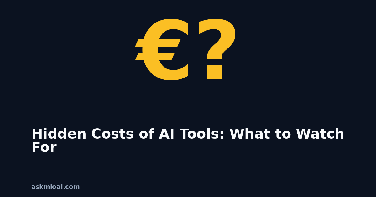 Hidden costs of AI tools euro question mark illustration