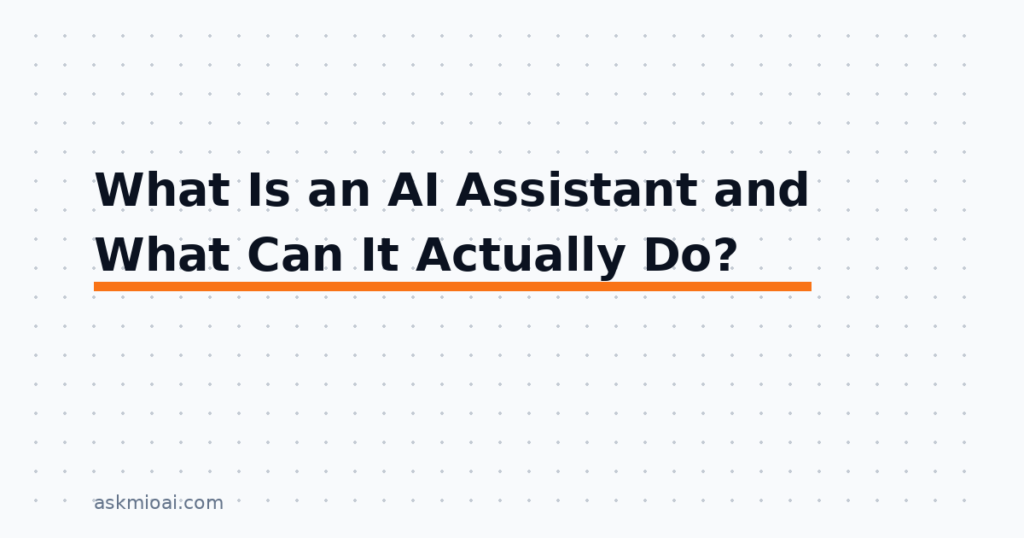 What Is an AI Assistant and What Can It Actually Do? - ai assistant illustration
