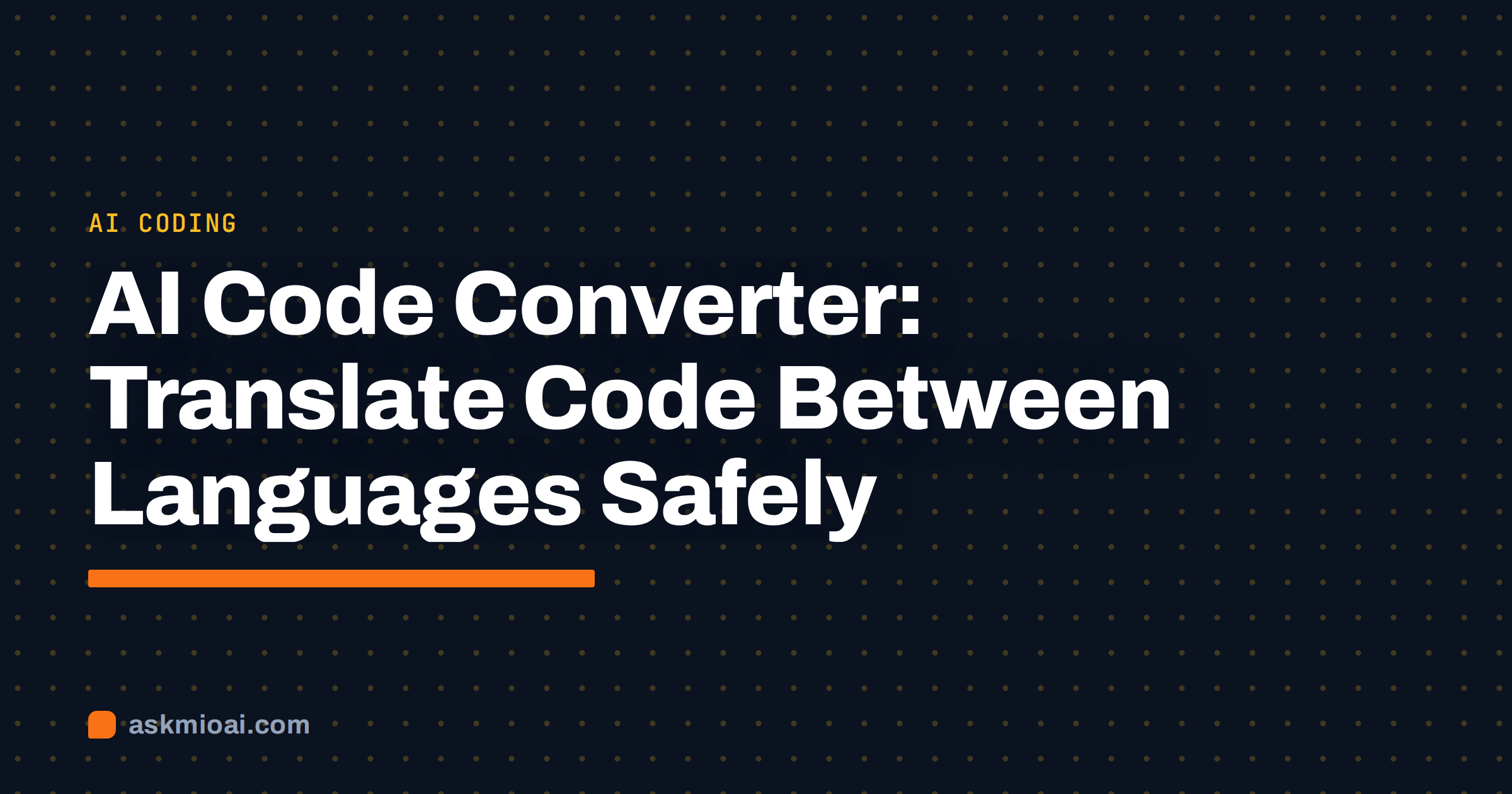 AI code converter cover with an orange underline on a dark dotted grid background