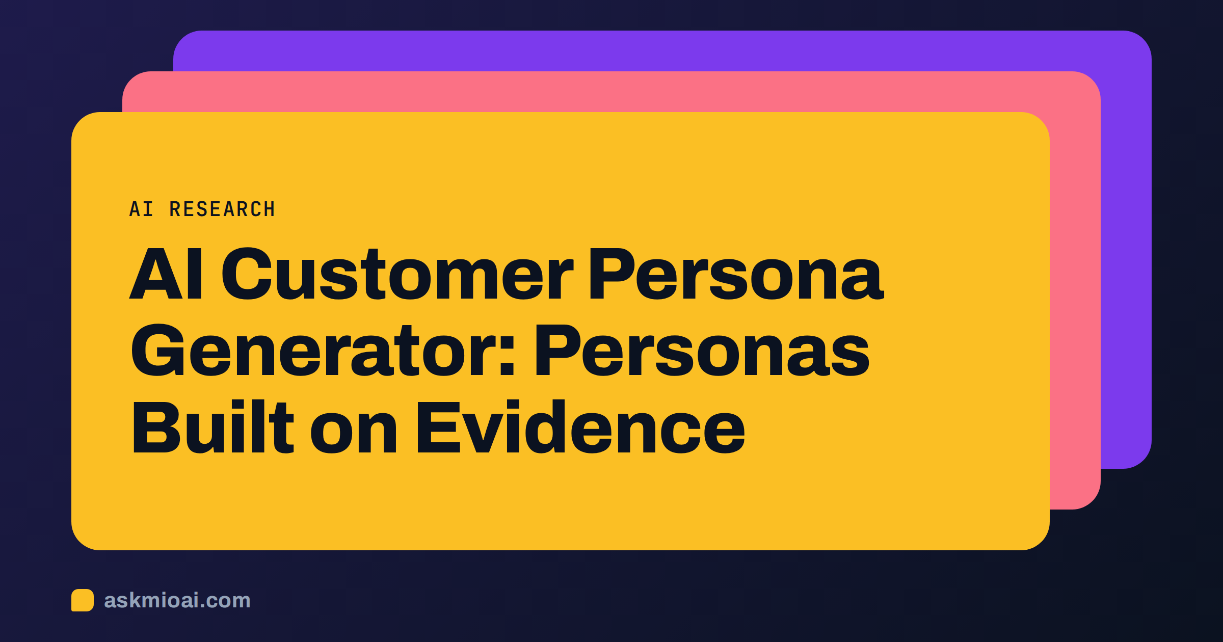 AI customer persona generator cover with layered amber, coral and violet cards