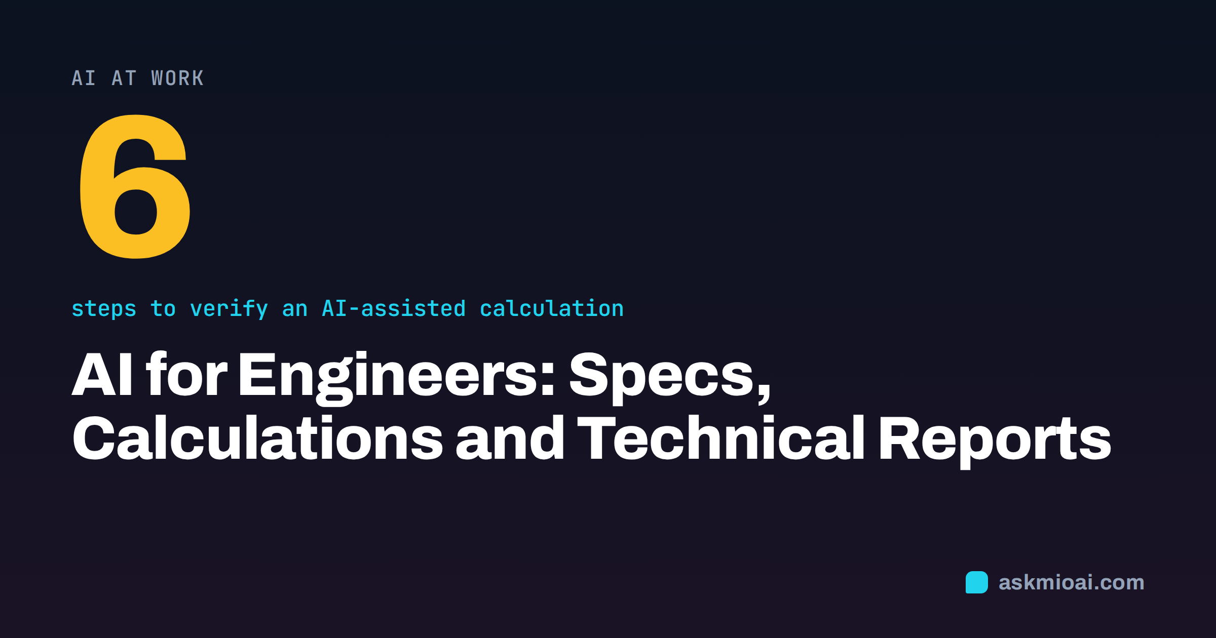 AI for engineers cover with a large number six and a note on verifying calculations