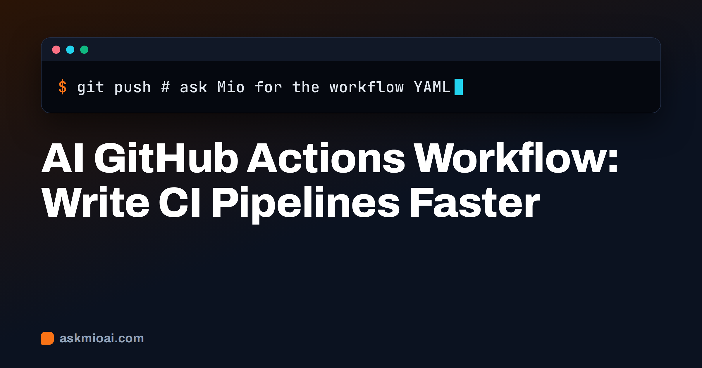 AI GitHub Actions workflow cover with a terminal command asking Mio for workflow YAML