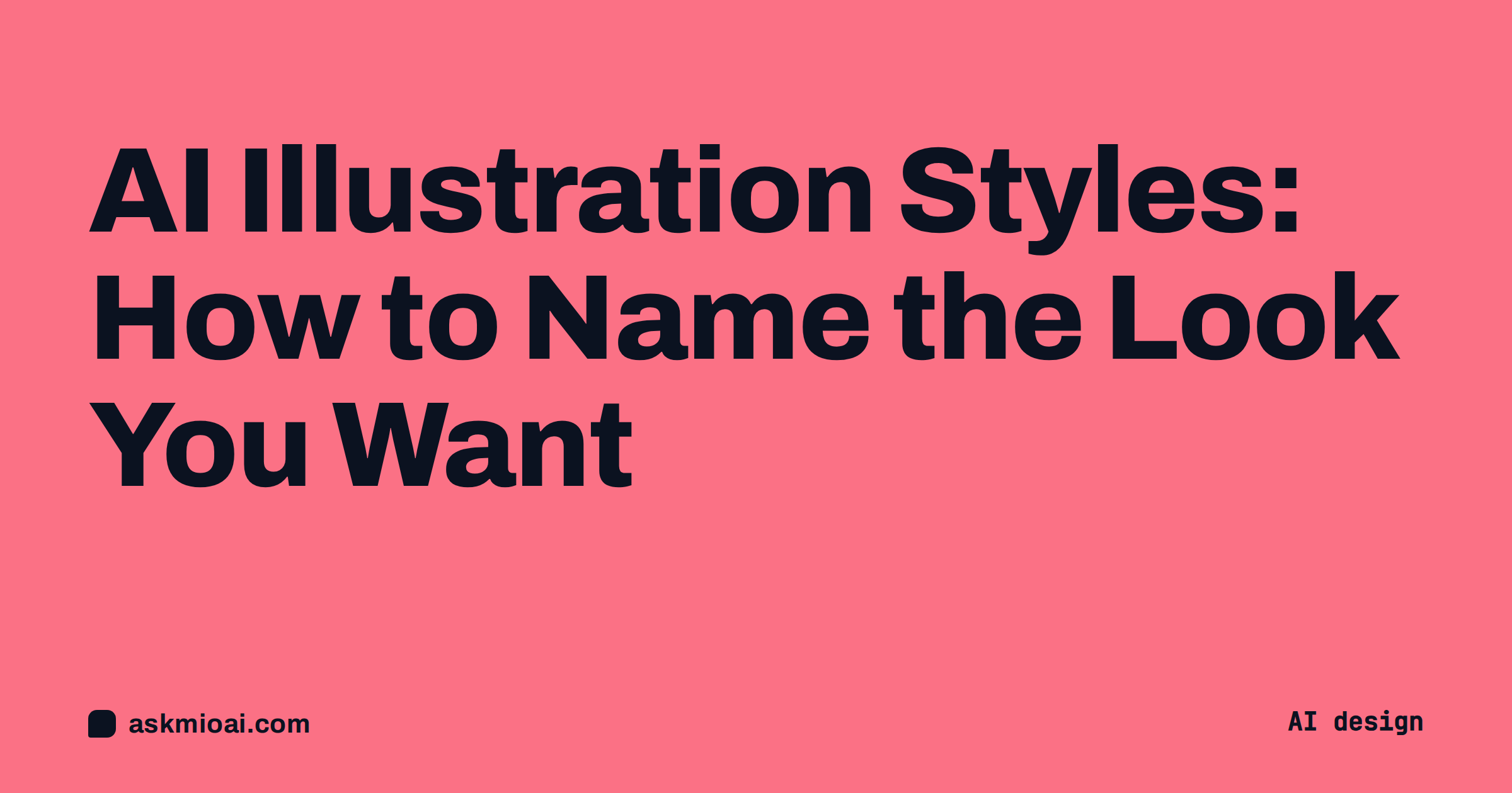 AI illustration styles cover with a bold dark title on a coral poster background