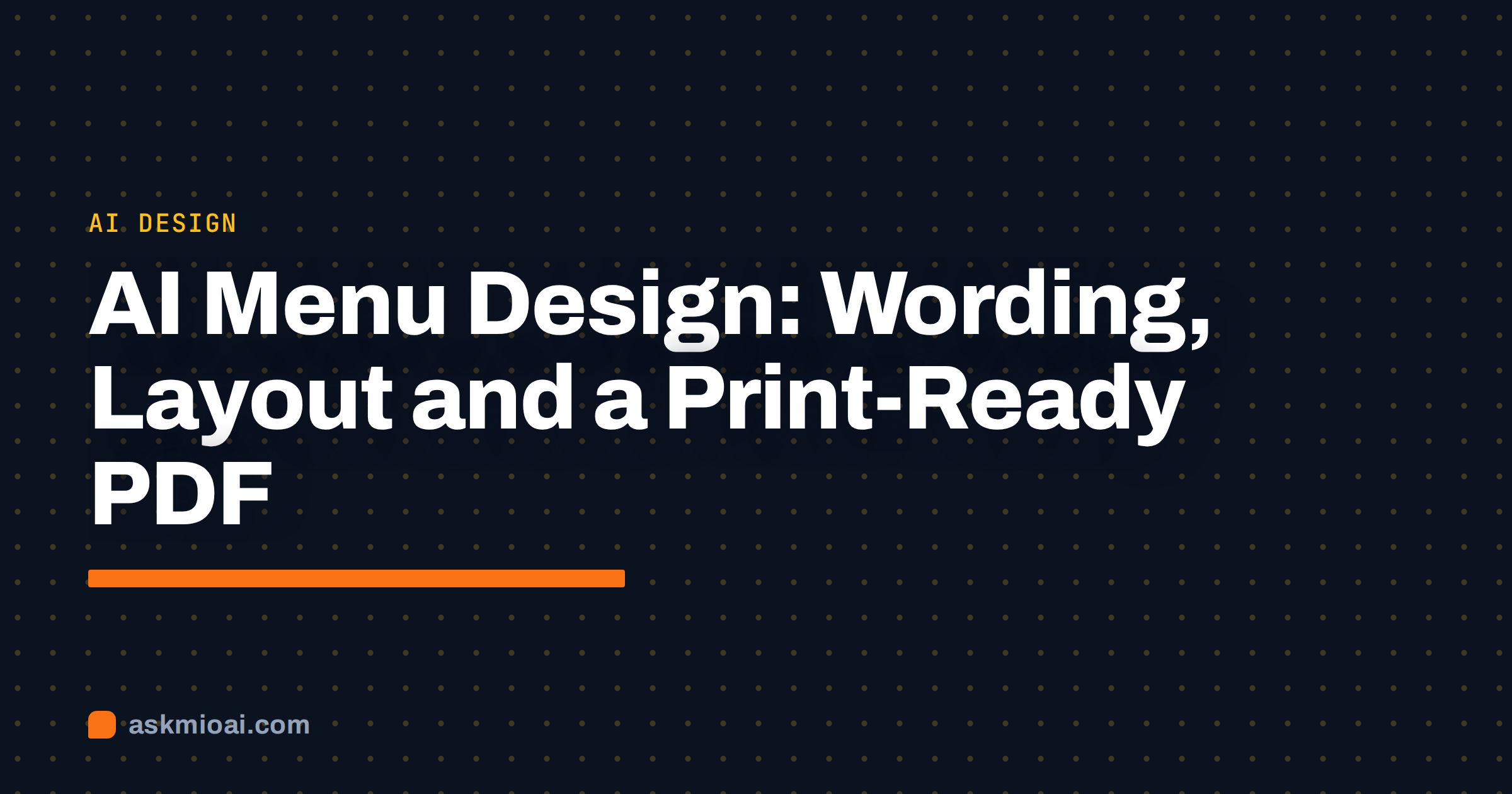AI menu design cover with a dotted grid background and a bold orange underline