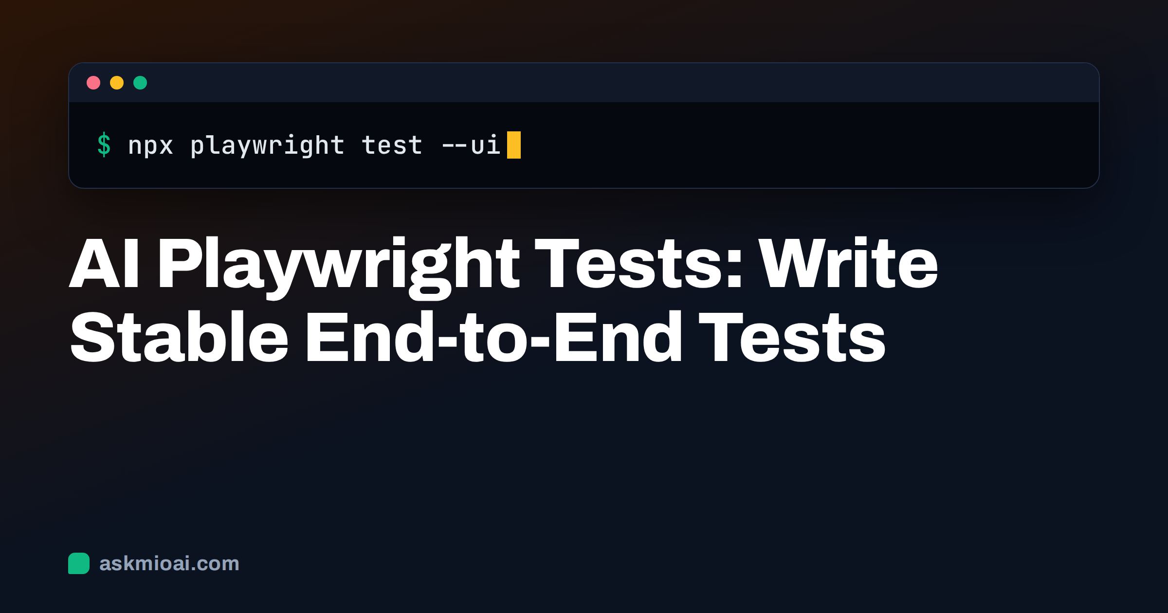 AI Playwright tests cover with a terminal line running npx playwright test in UI mode