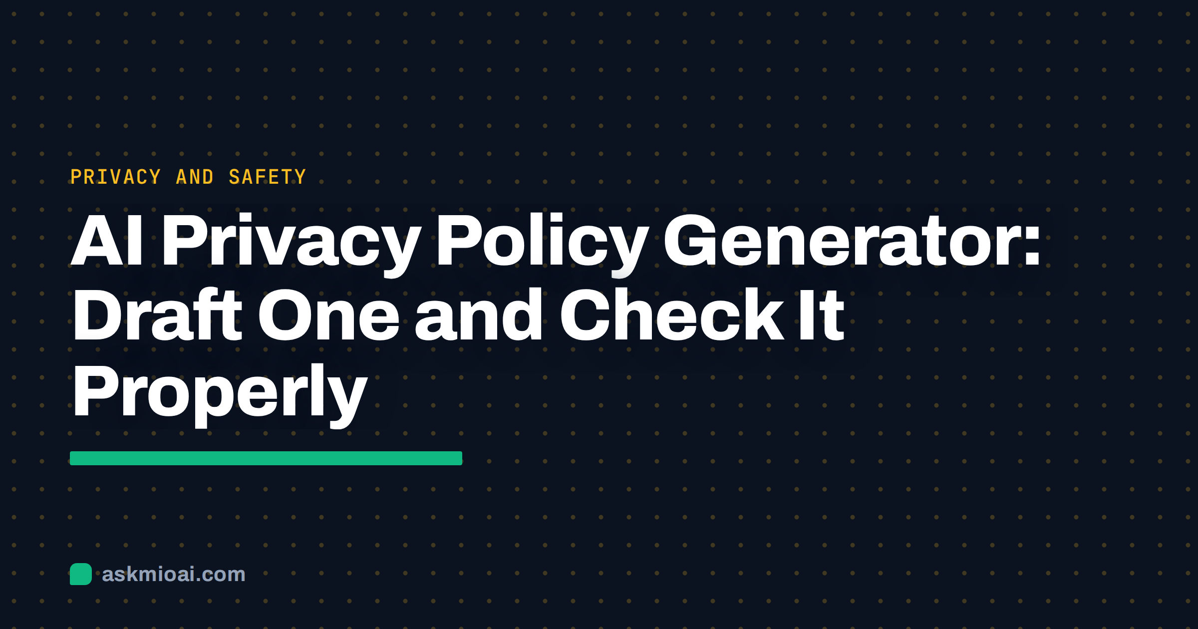 AI privacy policy generator cover with a dotted grid and an underline bar