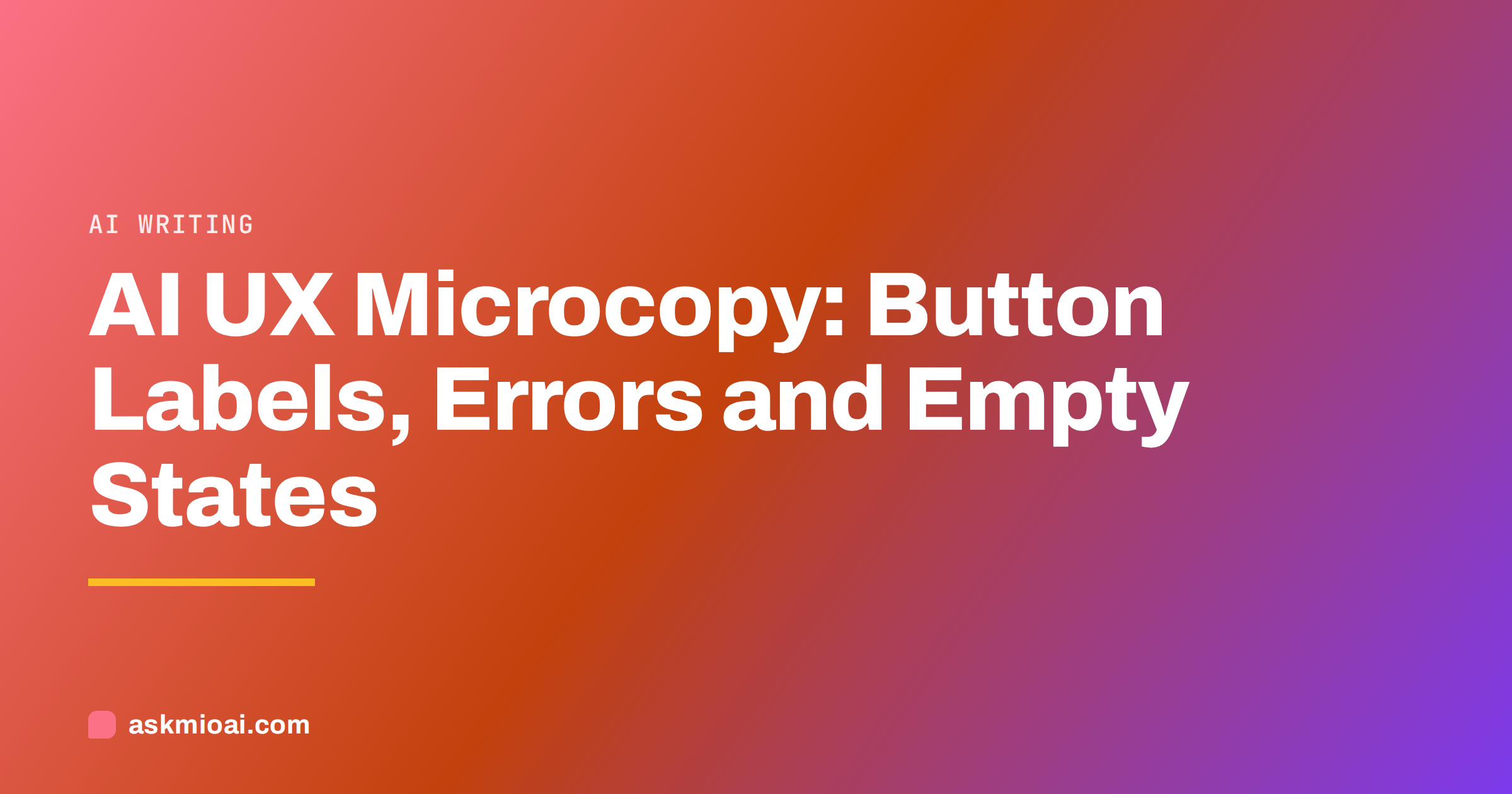 AI UX microcopy cover with a diagonal coral and amber gradient and the article title