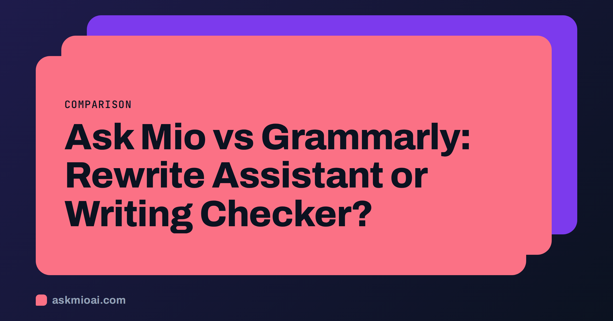 Ask Mio vs Grammarly comparison cover with layered cards in orange, coral and violet