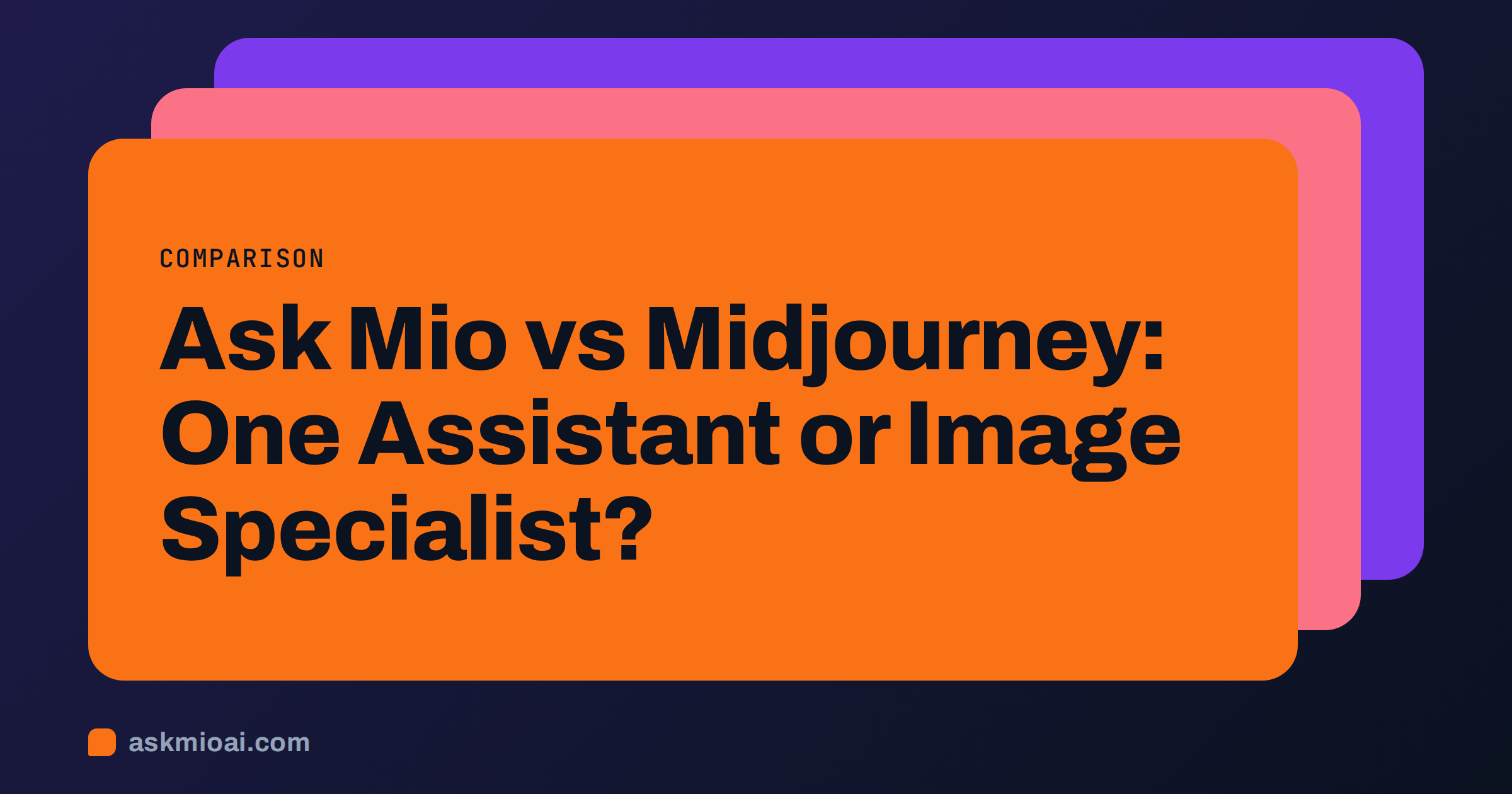 Ask Mio vs Midjourney comparison cover with three layered cards in orange and violet and the article title