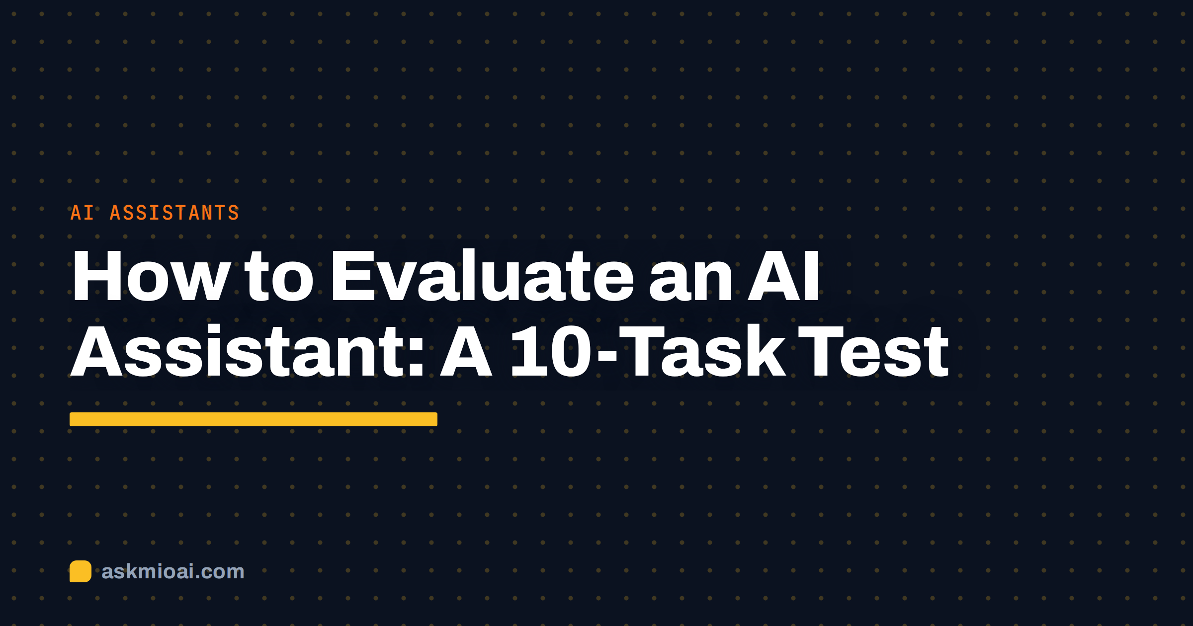 Evaluate an AI assistant cover with an amber dotted grid on a dark background and the article title