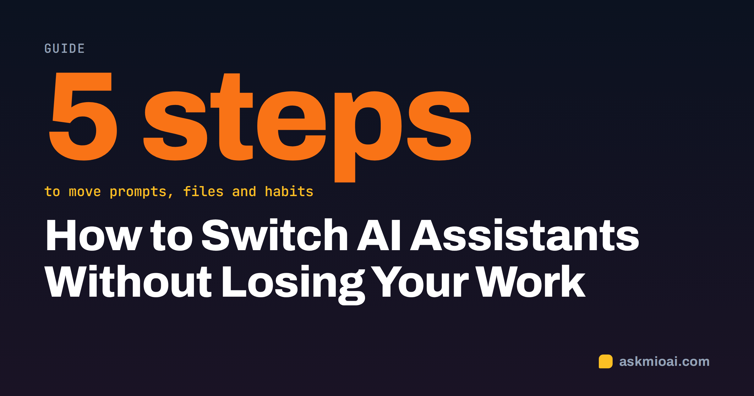 Switch AI assistants cover with a large 5 steps stat in amber and the article title on a dark background